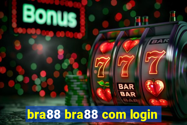 bra88 bra88 com login